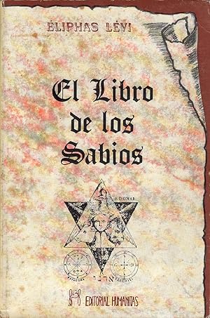 Imagen del vendedor de El Libro De Los Sabios: Los Principios Y Elementos De La tercera Revelacin (Spanish Edition) a la venta por Von Kickblanc