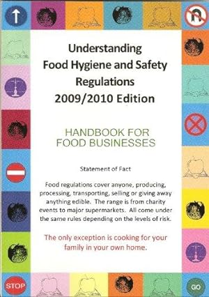 Bild des Verkufers fr Understanding Food Hygiene and Safety Regulations 2014 Edition: A Guide for Food Businesses zum Verkauf von WeBuyBooks