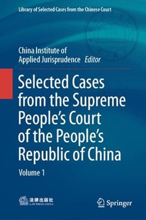 Seller image for Selected Cases from the Supreme People's Court of the People's Republic of China for sale by GreatBookPrices