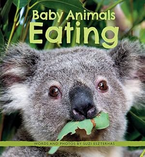 Seller image for Baby Animals Eating for sale by GreatBookPrices