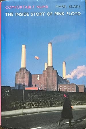 Comfortably Numb: The Inside Story of Pink Floyd