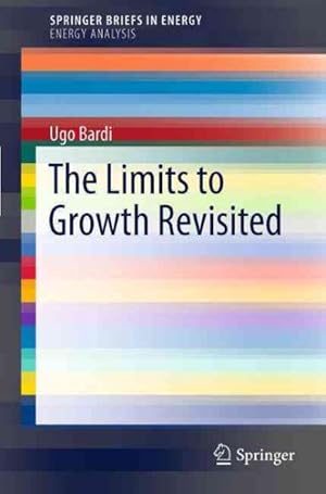 Seller image for Limits to Growth Revisited for sale by GreatBookPrices