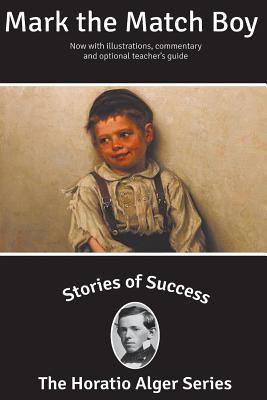 Seller image for Stories of Success: Mark the Match Boy (Illustrated) (Paperback or Softback) for sale by BargainBookStores