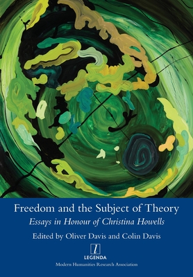 Image du vendeur pour Freedom and the Subject of Theory: Essays in Honour of Christina Howells (Paperback or Softback) mis en vente par BargainBookStores