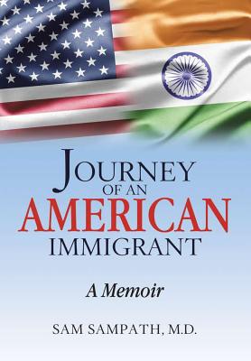 Seller image for Journey of an American Immigrant: A Memoir (Hardback or Cased Book) for sale by BargainBookStores