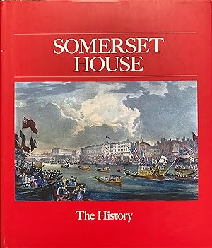 Seller image for Somerset House: The History for sale by Object Relations, IOBA