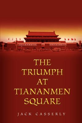 Seller image for The Triumph at Tiananmen Square (Paperback or Softback) for sale by BargainBookStores