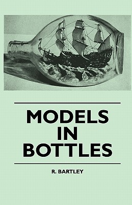 Seller image for Models in Bottles (Paperback or Softback) for sale by BargainBookStores