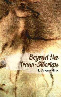 Seller image for Beyond the Trans-Siberian (Hardback or Cased Book) for sale by BargainBookStores