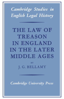 Seller image for The Law of Treason in England in the Later Middle Ages (Paperback or Softback) for sale by BargainBookStores