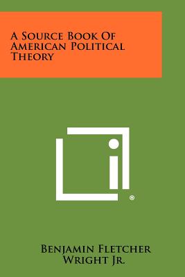 Immagine del venditore per A Source Book of American Political Theory (Paperback or Softback) venduto da BargainBookStores