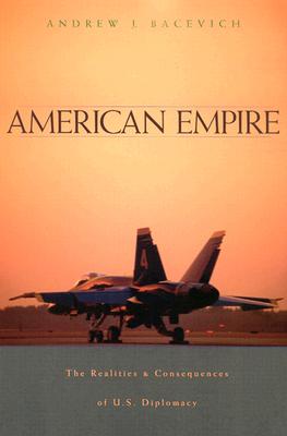 Image du vendeur pour American Empire: The Realities and Consequences of U.S. Diplomacy (Paperback or Softback) mis en vente par BargainBookStores