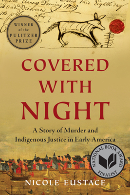 Seller image for Covered with Night: A Story of Murder and Indigenous Justice in Early America (Paperback or Softback) for sale by BargainBookStores