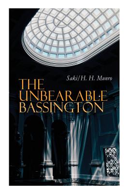 Bild des Verkufers fr The Unbearable Bassington: Historical Novel (Paperback or Softback) zum Verkauf von BargainBookStores