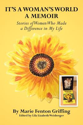Bild des Verkufers fr It's a Woman's World, a Memoir: Stories of Women Who Made a Difference in My Life (Paperback or Softback) zum Verkauf von BargainBookStores