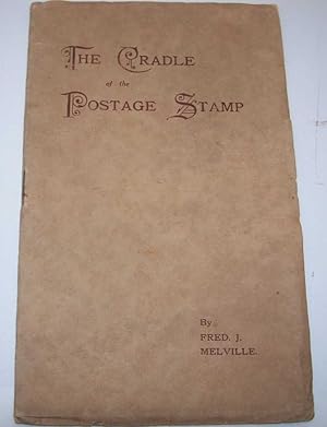 Immagine del venditore per The Cradle of the Postage Stamp venduto da Easy Chair Books