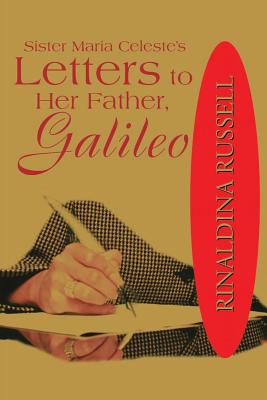 Seller image for Sister Maria Celeste's: Letters to Her Father, Galileo (Paperback or Softback) for sale by BargainBookStores