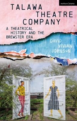 Seller image for Talawa Theatre Company: A Theatrical History and the Brewster Era (Paperback or Softback) for sale by BargainBookStores