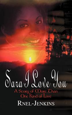 Seller image for Sara I Love You: A Story of More Than One Kind of Love (Paperback or Softback) for sale by BargainBookStores