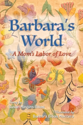 Seller image for Barbara's World: A Mom's Labor of Love (Paperback or Softback) for sale by BargainBookStores