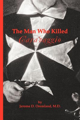 Bild des Verkufers fr The Man Who Killed Caravaggio (Paperback or Softback) zum Verkauf von BargainBookStores