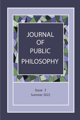 Immagine del venditore per Journal of Public Philosophy: Issue 3 (Paperback or Softback) venduto da BargainBookStores