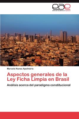 Imagen del vendedor de Aspectos Generales de La Ley Ficha Limpia En Brasil (Paperback or Softback) a la venta por BargainBookStores
