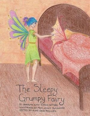 Seller image for The Sleepy Grumpy Fairy (Paperback or Softback) for sale by BargainBookStores