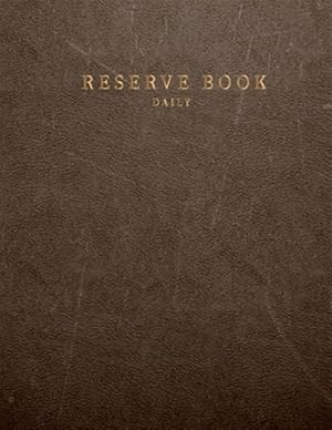 Seller image for Daily reserve book: for Restaurant Customer record tracking Daily reserve book for sale by GreatBookPrices