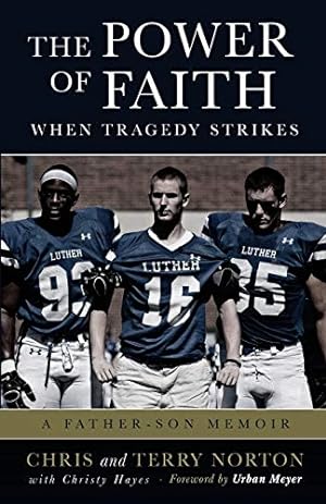 Seller image for The Power of Faith When Tragedy Strikes: A Father-Son Memoir for sale by Reliant Bookstore