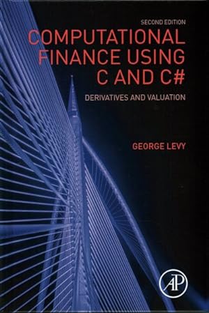 Seller image for Computational Finance Using C and C# : Derivatives and Valuation for sale by GreatBookPrices