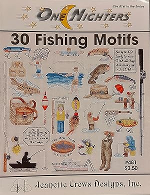 One Nighters, 30 Fishing Motifs