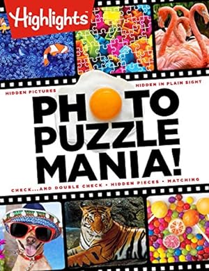 Image du vendeur pour Photo Puzzlemania!(TM) (Highlights Photo Puzzlemania Activity Books) mis en vente par Reliant Bookstore