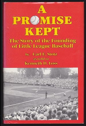 Seller image for A Promise Kept: The Story of the Founding of Little League Baseball for sale by JNBookseller