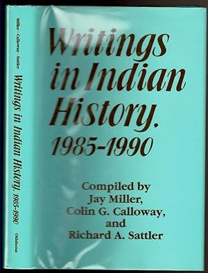 Bild des Verkufers fr WRITINGS IN INDIAN HISTORY, 1985-1990 zum Verkauf von Circle City Books