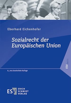 Bild des Verkufers fr Sozialrecht der Europischen Union (ESVbasics) zum Verkauf von getbooks GmbH
