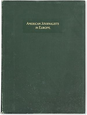 American Journalists in Europe: An Account of a Visit to England and France at the Close of the W...