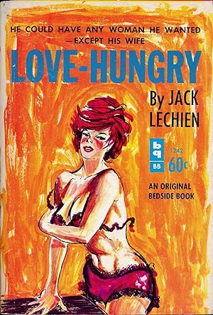 Love-Hungry (First Edition)