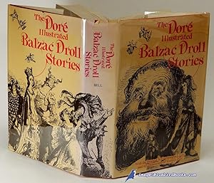 The Doré Illustrated Balzac Droll Stories: Collected from the Abbeys of Touraine