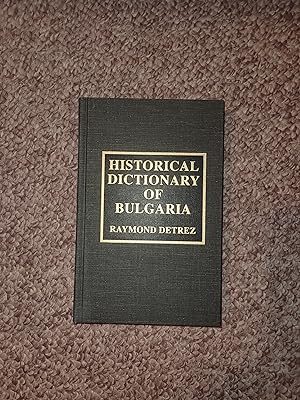 Seller image for Historical Dictionary of Bulgaria: No. 16 (European Historical Dictionaries) for sale by One Two Many Books