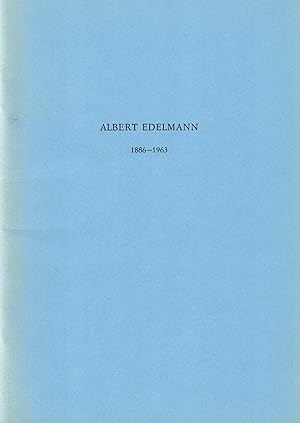 Image du vendeur pour Albert Edelmann. 1886 - 1963. mis en vente par INGARDIO