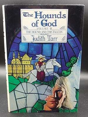 Image du vendeur pour THE HOUNDS OF GOD: Volume III The Hound and the Falcon Trilogy mis en vente par BOOKFELLOWS Fine Books, ABAA