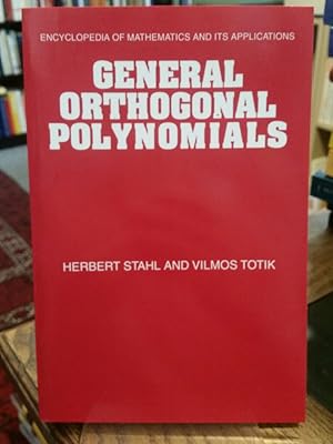 Imagen del vendedor de General Orthogonal Polynomials. (Encyclopedia of Mathematics and its Applications, Band 43). a la venta por Antiquariat Thomas Nonnenmacher