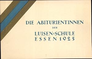 Studentika Ansichtskarte / Postkarte Essen im Ruhrgebiet, Abiturientinnen der Luisenschule 1925