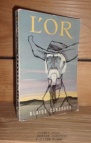 Seller image for L'OR Ou la merveilleuse aventure du gnral Johann August Suter for sale by Planet's books