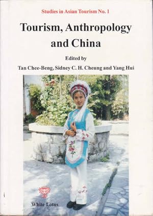 Seller image for Tourism, Anthropology and China: Studies in Asian Tourism No. 1 for sale by Goulds Book Arcade, Sydney