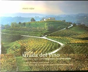 Bild des Verkufers fr Sulla strada del vino zum Verkauf von Librodifaccia