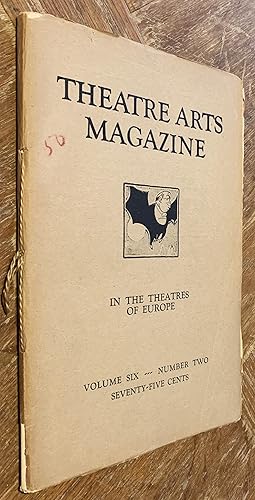 Theatre Arts Magazine, April 1922 - Volume VI [6], No. 2: "In the Theatres of Europe"