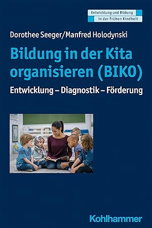 Image du vendeur pour Bildung in der Kita organisieren (BIKO) mis en vente par moluna