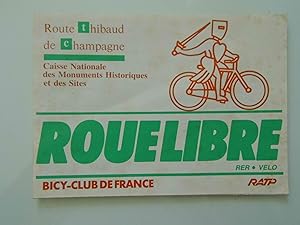 Route thibaud de Champagne ROUELIBRE BICY CLUB DE FRANCE